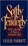 Softly and Tenderly