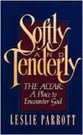 Softly and Tenderly