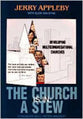 The Church is a Stew