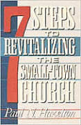 7 Steps to Revitalizing the Small-Town Church
