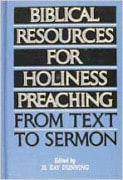 Biblical Resources For Holiness Preaching (Vol 2)