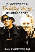 7 Secrets of a Healthy Dating Relationship (Student Guide)