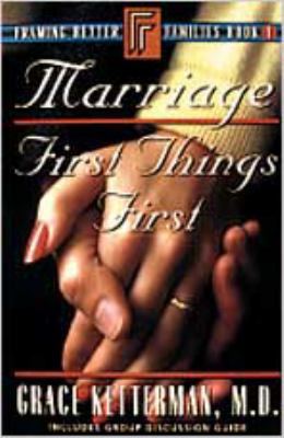 Marriage (Framing Better Families Series)