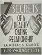 7 Secrets of a Healthy Dating Relationship (Leaders Guide)