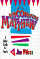 Matthew (Discovering Series)