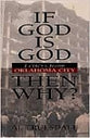 If God is God...Then Why?