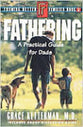 Fathering (Framing Better Families Series)