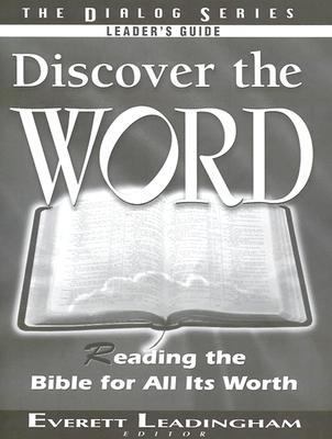 Discover the Word (Leaders Guide) (Dialog Study Series)
