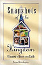 Snapshots of the Kingdom