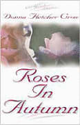 Roses in Autumn (#02 in Virtuous Heart Series)