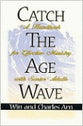Catch the Age Wave