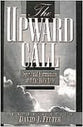 The Upward Call (Leader's Guide)