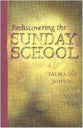Rediscovering the Sunday School