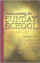 Rediscovering the Sunday School