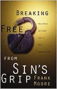 Breaking Free From Sin's Grip