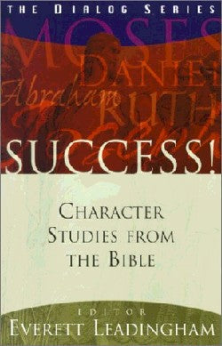 Success! (Leaders Guide) (Dialog Study Series)