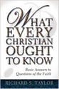 What Every Christian Ought to Know
