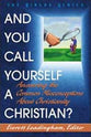 And You Call Yourself a Christian? (Student Guide) (Dialog Study Series)
