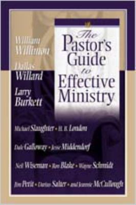 The Pastor's Guide to Effective Ministry