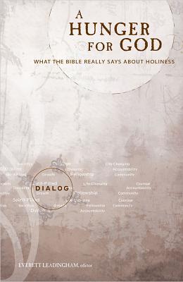 Hunger For God (Student Guide) (Dialog Study Series)