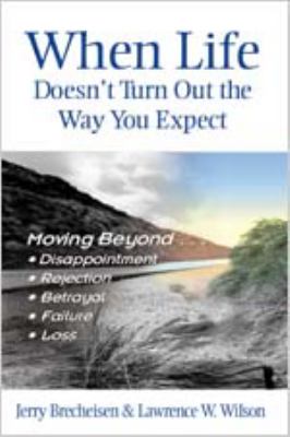 When Life Doesn't Turn Out the Way You Expect
