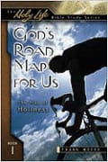 Holy Life: God's Road Map For Us (Holy Life Bible Study Series)