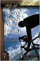 Holy Life: God's Road Map For Us (Holy Life Bible Study Series)