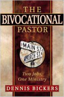 The Bivocational Pastor