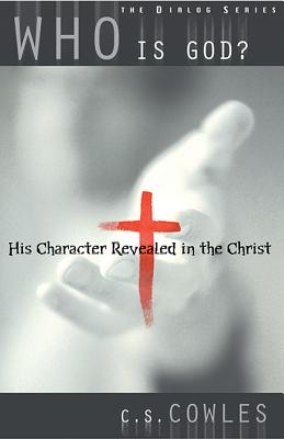 Who is God? (Leaders Guide) (Dialog Study Series)