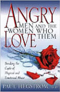 Angry Men and the Women Who Love Them