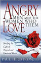 Angry Men and the Women Who Love Them
