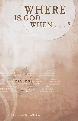 Where is God When...? (Student Guide) (Dialog Study Series)