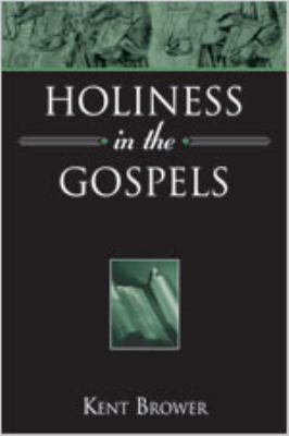 Holiness in the Gospels