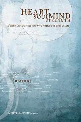 Heart Soul Mind Strength (Student Guide) (Dialog Study Series)