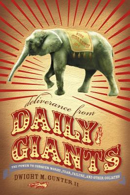 Deliverance From Daily Giants