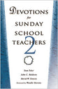 Devotions For Sunday School Teachers 2