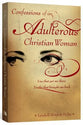 Confessions of An Adulterous Christian Woman