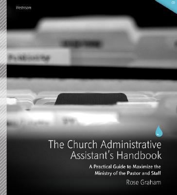 The Church Administrative Assistant's Handbook (With Cd-rom)