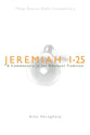 Jeremiah 1-25 (New Beacon Bible Commentary Series)