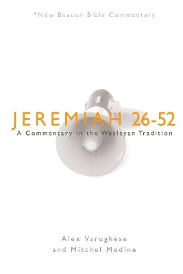 Jeremiah 26-52 (New Beacon Bible Commentary Series)