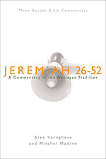 Jeremiah 26-52 (New Beacon Bible Commentary Series)