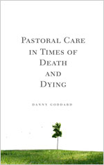 Pastoral Care in Times of Death and Dying