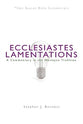 Ecclesiastes/Lamentations (New Beacon Bible Commentary Series)
