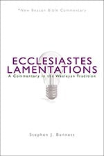 Ecclesiastes/Lamentations (New Beacon Bible Commentary Series)
