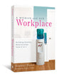 Woman and Her Workplace