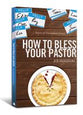 How to Bless Your Pastor
