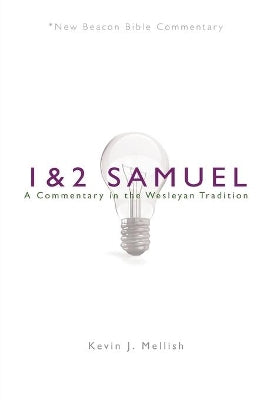 1 & 2 Samuel (New Beacon Bible Commentary Series)