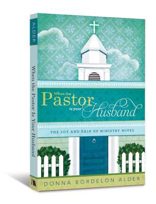 When the Pastor is Your Husband