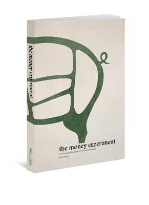 The Money Experiment