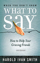 When You Dont Know What to Say (2nd Edition)